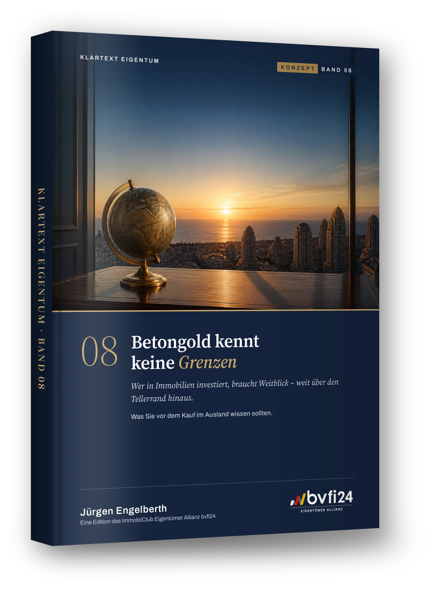 Klartext Eigentum Band 08: Betongold kennt keine Grenzen